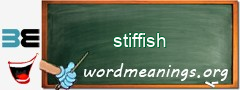 WordMeaning blackboard for stiffish